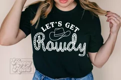 Lets Get Rowdy - Nashville Bachelorette Cowgirl - Nash Bash Product Image 1