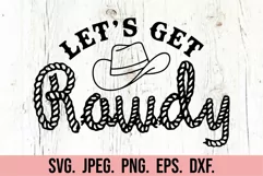 Lets Get Rowdy - Nashville Bachelorette Cowgirl - Nash Bash Product Image 3