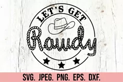 My Last Rodeo - Lets Get Rowdy SVG - Nashville Bachelorette Product Image 4