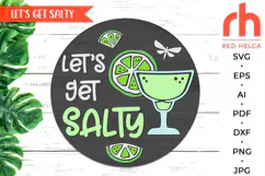 let’s get salty svg, cocktail silhouette, summer hanger svg, beach theme svg, welcome sign svg, wood sign dxf, seasonal door svg, round hanging sign svg, laser cut file, layered sign svg, outdoor sign svg, bar sign svg, backyard sign svg, patio sign svg