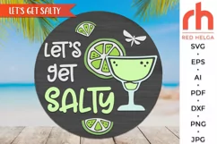 let’s get salty svg, cocktail silhouette, summer hanger svg, beach theme svg, welcome sign svg, wood sign dxf, seasonal door svg, round hanging sign svg, laser cut file, layered sign svg, outdoor sign svg, front sign svg, inside sign svg
