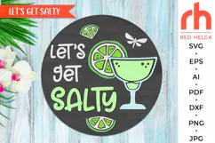 let’s get salty svg, cocktail silhouette, summer hanger svg, beach theme svg, welcome sign svg, wood sign dxf, seasonal door svg, round hanging sign svg, laser cut file, layered sign svg, outdoor sign svg, bar sign svg, backyard sign svg, patio sign svg