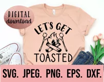 Lets Get Toasted SVG - Funny Camping PNG - Camp Fire SVG Product Image 2