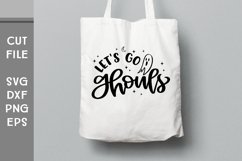 Let's Go Ghouls, Hand Lettered Halloween SVG Product Image 1