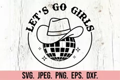 Man I Feel Like A Bride SVG - Lets Go Girls - Nash Bash SVG Product Image 7