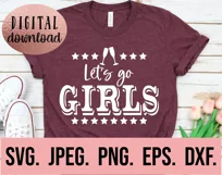 Lets Go Girls SVG - Nashville Bachelorette Bride Trip SVG Product Image 2