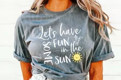 Let's Have Some Fun In The Sun Svg, Summertime Svg Product Image 3