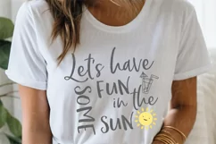Let's Have Some Fun In The Sun Svg, Summertime Svg Product Image 2