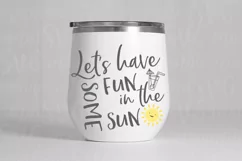 Let's Have Some Fun In The Sun Svg, Summertime Svg Product Image 1
