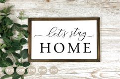 Farmhouse Sign SVG | Lets stay home Svg | Home Sign Svg Product Image 1