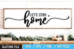 Lets Stay Home SVG Product Image 1