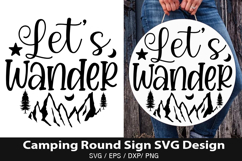 Let&#039;s wander SVG - Camping Round Sign Design Product Image 1