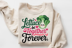 Lettuce Be Together Sublimation PNG Design Product Image 2