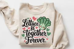 Lettuce Be Together Sublimation PNG Design Product Image 1