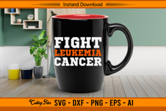 Fight Leukemia Cancer Awareness Support SVG Product Image 3