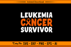 Leukemia Cancer Survivor Awareness SVG Product Image 1
