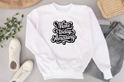 Make today amazing quote Svg Png Product Image 1