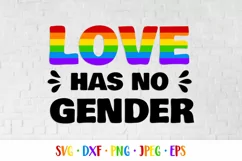 Love has no gender SVG. LGBTQ pride month quote Product Image 1