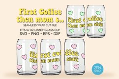 First Coffee Then Mom Full Wrap for Libbey Glass Can 16oz Product Image 1