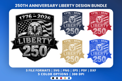 liberty 250 svg, patriotic eagle png, usa 250th anniversary, 1776-2026 svg, american flag eagle, 4th of july svg, liberty and freedom, independence da