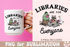 Libraries Are For Everyone PNG Product Image 9