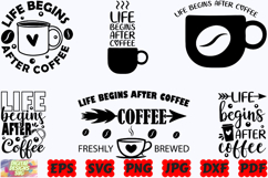 Life Begins After Coffee SVG | Funny Coffee SVG | Coffee SVG Product Image 2