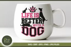 Dog Mom SVG | Life is Better With A Dog | Dog Lover Cut File Product Image 2