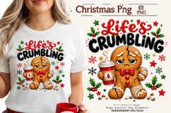 Life Crumbling Gingerbread Funny Christmas PNG Design Art Product Image 1