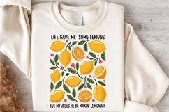 Life Gave Me Lemons But My Jesus He Be Makin Lemonade Png Product Image 4