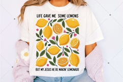 Life Gave Me Lemons But My Jesus He Be Makin Lemonade Png Product Image 2