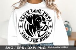 Dog mom SVG Design - Life Goal Pet All The Dogs Product Image 3