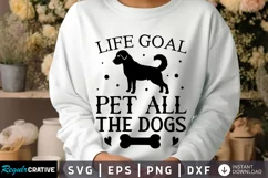Life Goal Pet All The SVG, Dog SVG Design Product Image 1