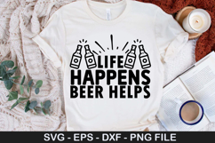 Life happens beer helps SVG - Beer Design Product Image 1