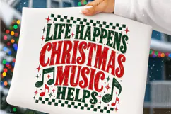 Life Happens Christmas Music Helps PNG Product Image 3