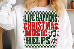 Life Happens Christmas Music Helps PNG Product Image 5