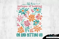 Life Is A Balance Of Holding SVG, Boho Retro Flowers SVG Product Image 1