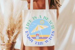 Life Is A Beach Enjoy The Waves SVG, Summer SVG Design Product Image 3