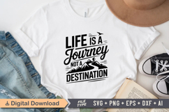Life Is A Journey Not A Destination SVG File | Camping SVG Product Image 2