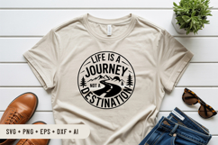 Life Is A Journey Not A Destination SVG File | Camping Sign Product Image 3