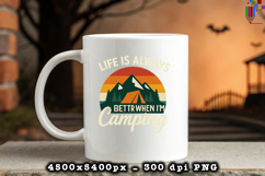 Life Is Always Better Camping PNG Retro Outdoor Adventure