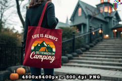 Life Is Always Better Camping PNG Retro Outdoor Adventure