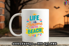 Life Is Awesome Beach Design PNG File