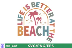 Life is Better at the Beach SVG PNG T-shirt Design Product Image 3