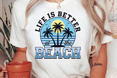 Life Is Better At The Beach Png Product Image 3