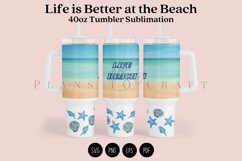 life is better at the beach summer quotes 40oz quencher tumbler sublimation full wrap high resolution transparant background