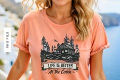 Life Is Better At The Cabin T shirt Design