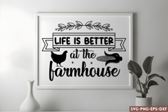 Life is better at the farmhouse SVG, Farmhouse SVG Designs Product Image 1