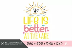 Life is better at the lake SVG , Adventure Quote SVG Product Image 1