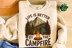 Life Is Better By The Campfire PNG, Camping PNG, Camp PNG Product Image 3