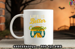 Life Is Better By The Campfire PNG Outdoor Camping Design